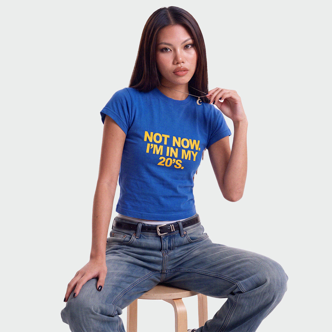 Baby tee - my 20's azul rey