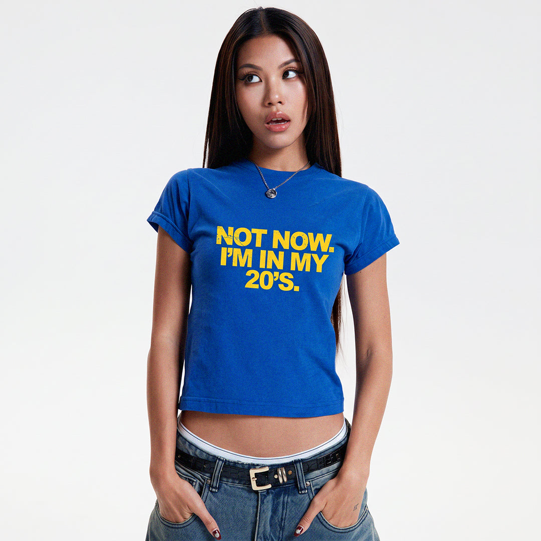 Baby tee - my 20's azul rey